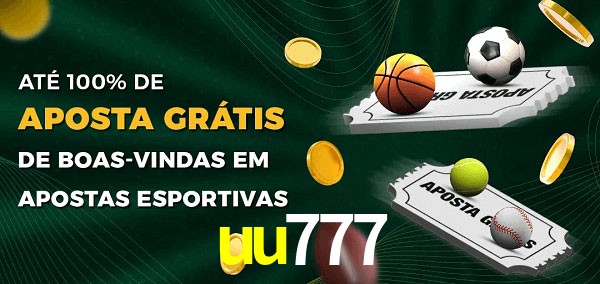 uu777 Ate 100% de Aposta Gratis