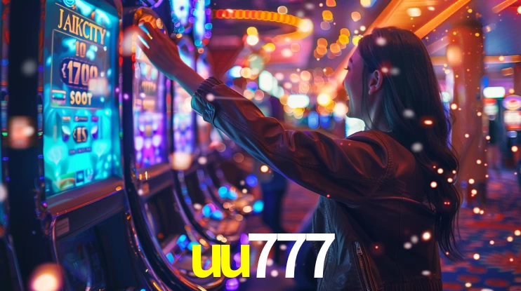 uu777: Jogos de Caça-Níqueis-Altas Recompensas, Roleta-Velocidade, Blackjack-Desafios Máximos